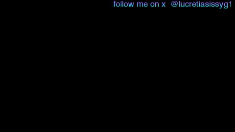 lucretiasissygothic online show from 02-25-25, 05:08